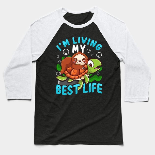 Cute Sloth & Turtle I'm Living My Best Life Animal Baseball T-Shirt by theperfectpresents